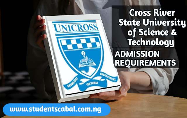 Cross River State University of Science & Technology Admission Requirements | CRUTECH Admission Requirements