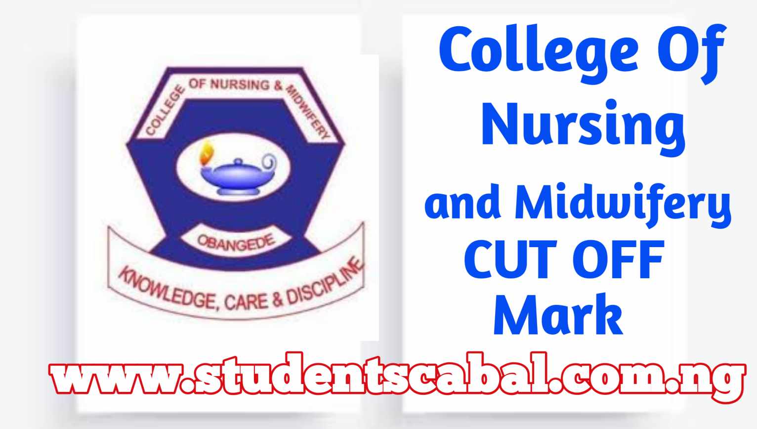 Kogi state school of Nursing Obangede | College of Nursing and Midwifery Obangede | school of Nursing Obangede