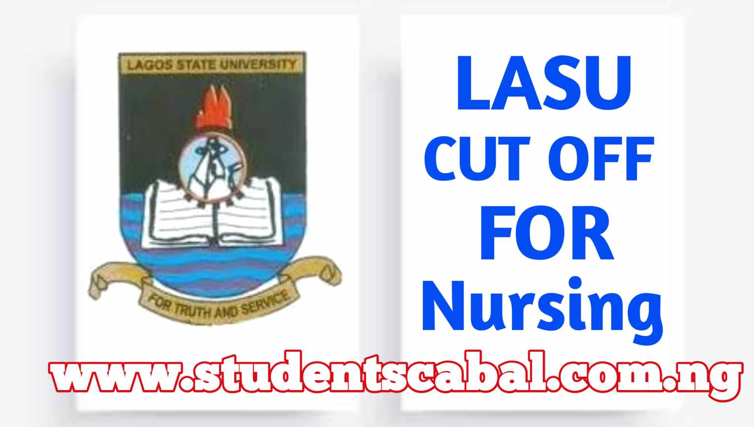 LASU Cut Off Mark for Nursing | University of Lagos cut off mark for Nursing | UNILAG Cut off mark for Nursing