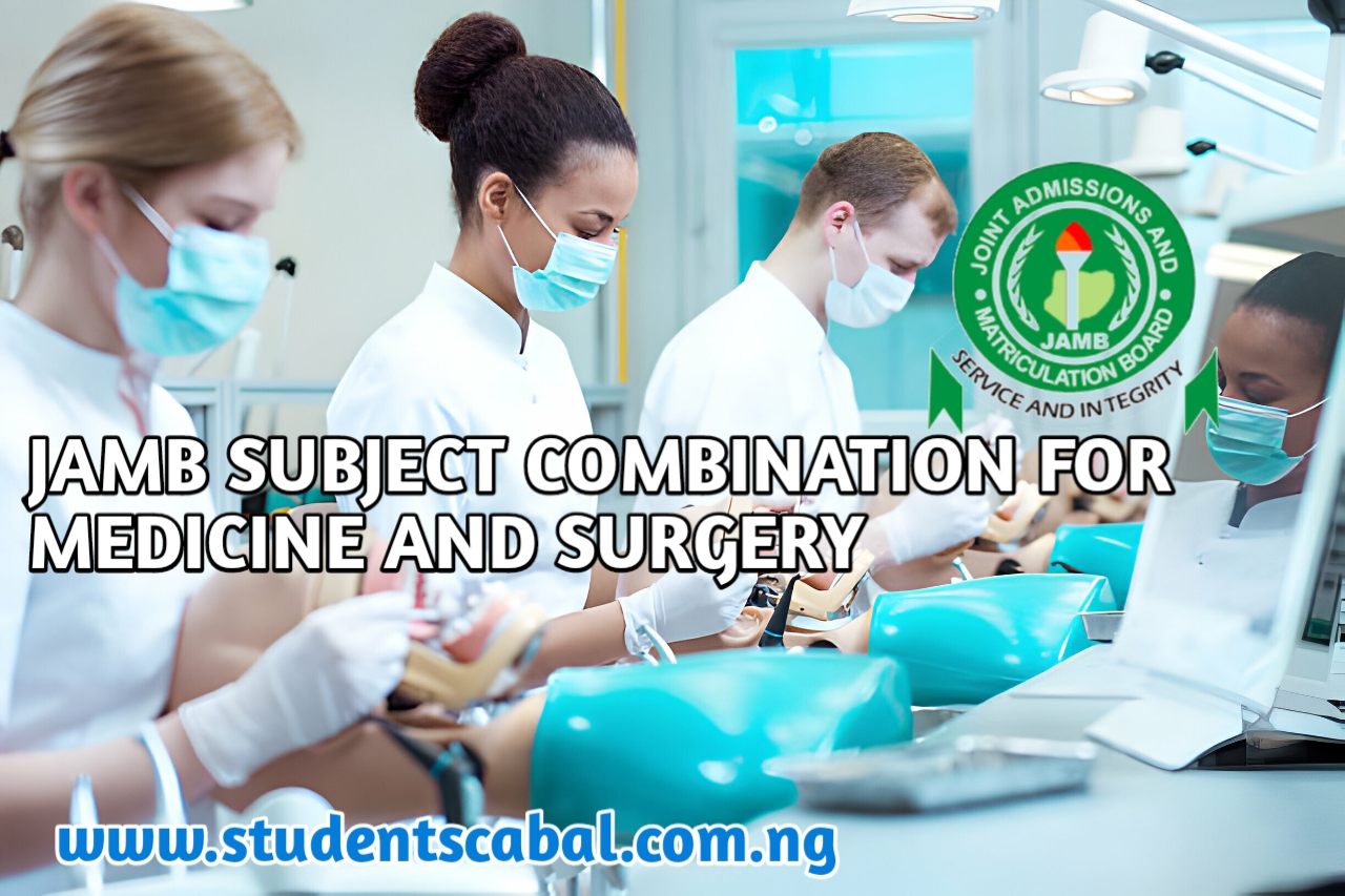 JAMB Subject Combination For Medicine and Surgery