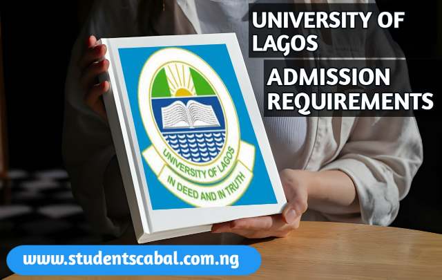 University of Lagos Admission Requirements | UNILAG Admission Requirements