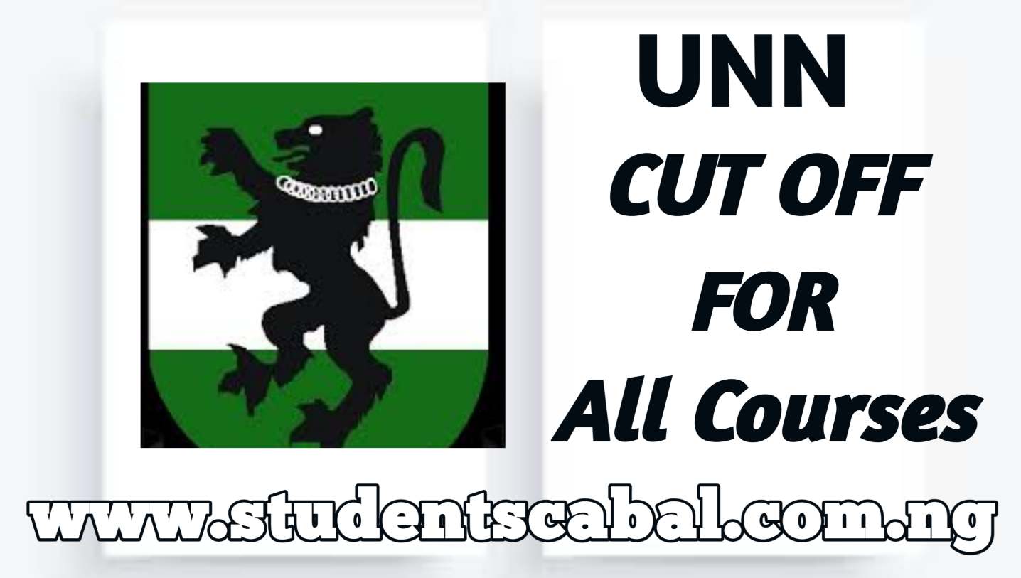 UNN Cut Off Mark | University of Nigeria Nsukka cut off mark