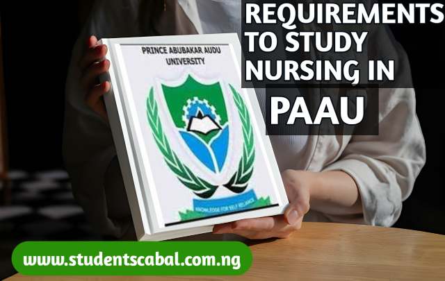 Requirements to study Nursing in PAAU | PAAU Cut Off Mark for Nursing