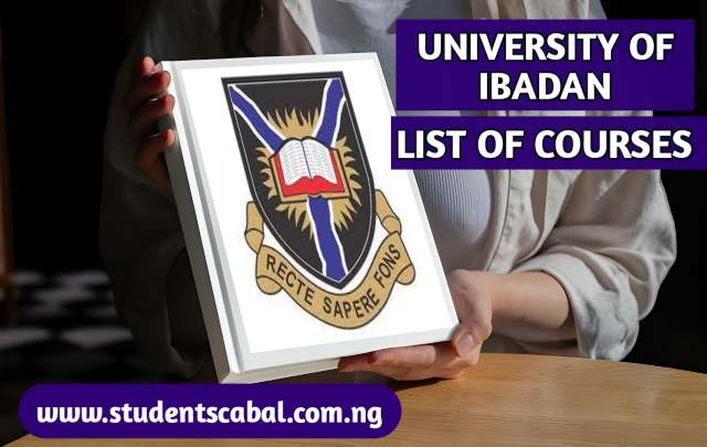 List Of Courses Offered In University Of Ibadan | UI List Of Courses