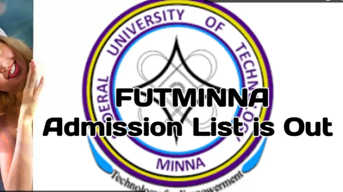 FUTMINNA Admission List