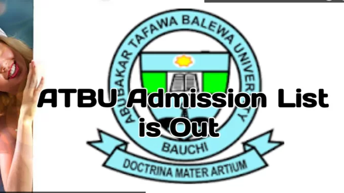 ATBU Admission List