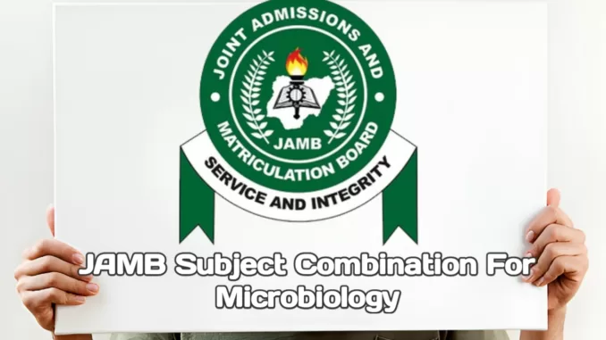 JAMB subject combination for Microbiology