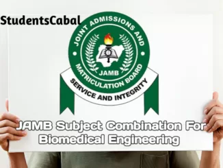 JAMB Subject Combination for Biomedical Engineering