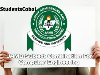 JAMB Subject Combination for Computer Engineering