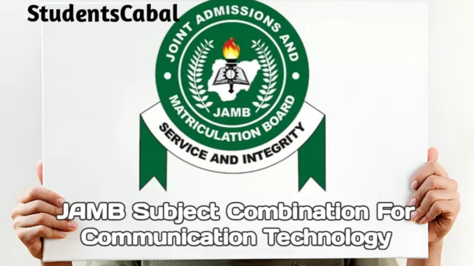 JAMB Subject Combination for Communication Engineering