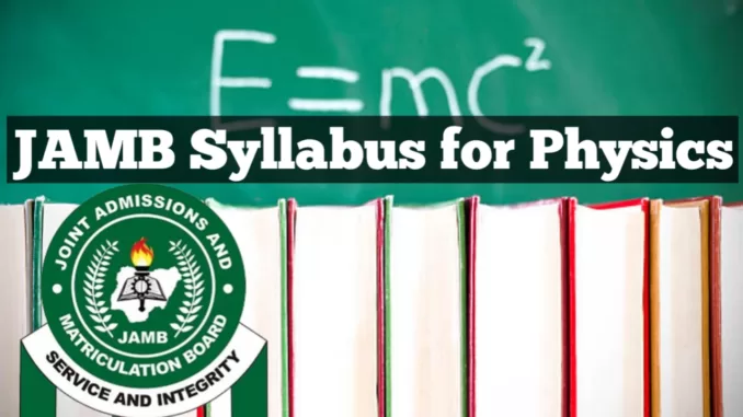 Download JAMB Syllabus For Physics 2025/2026 PDF Here